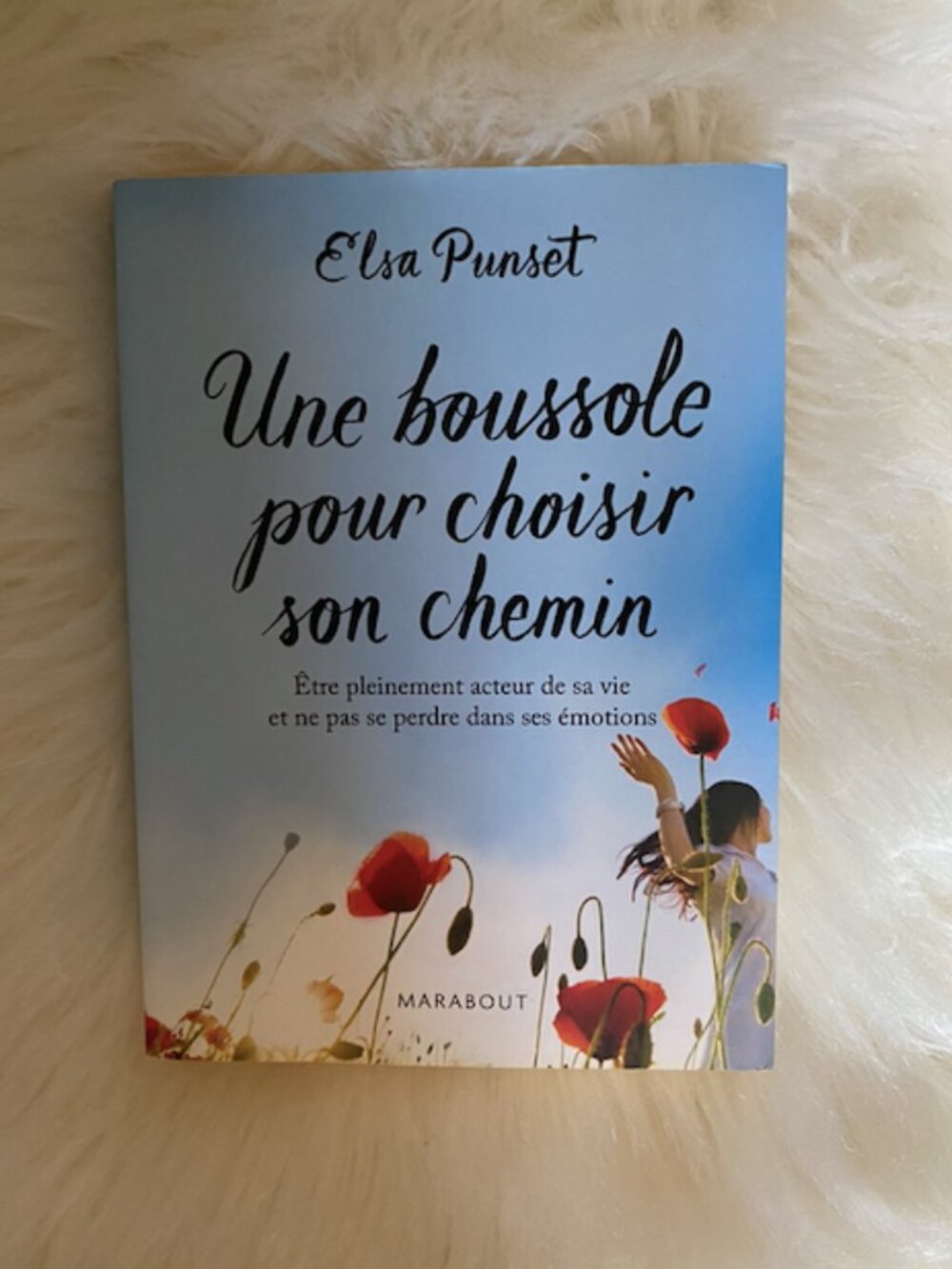 Une boussole pour choisir son chemin - Elsa Punset